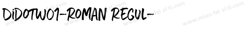 DidotW01-Roman Regul字体转换